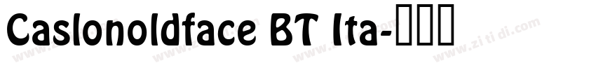 Caslonoldface BT Ita字体转换